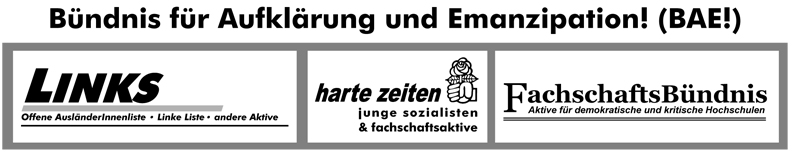 Bündnis für Aufklärung und Emanzipation : Liste LINKS – harte zeiten – Fachschaftsbündnis